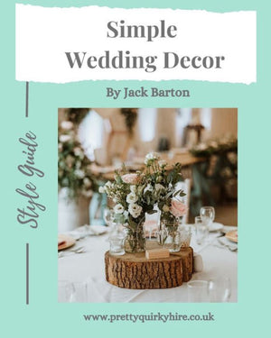 Simple Wedding Decor: Style Guide