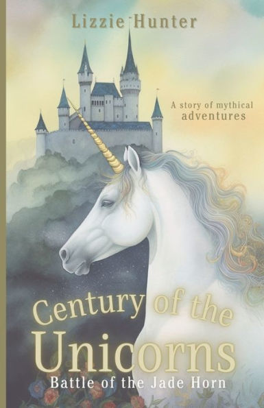 Century Of The Unicorns: Battle Of The Jade Horn