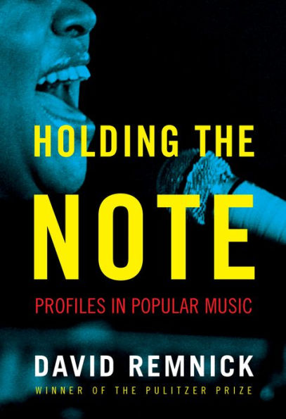 Holding The Note: Profiles In Popular Music