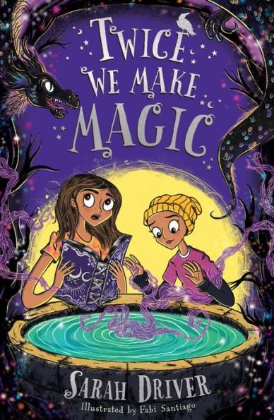 Dos veces hacemos magia: La aventura de fantasía infantil más mágica de 2022 (Una vez fuimos brujas) (Libro 2)