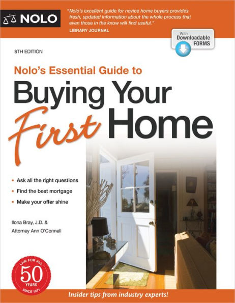 Nolo's Essential Guide To Buying Your First Home (Nolo's Essential Guidel To Buying Your First House)