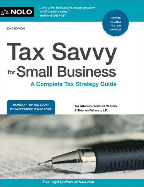 Tax Savvy For Small Business: A Complete Tax Strategy Guide