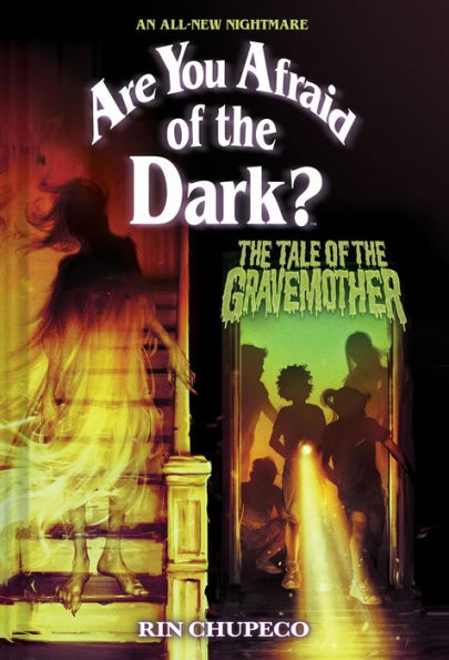 The Tale Of The Gravemother (Are You Afraid Of The Dark #1)