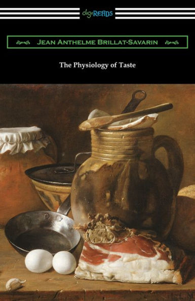 The Physiology Of Taste