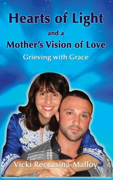 Hearts Of Light And A Mother'S Vision Of Love