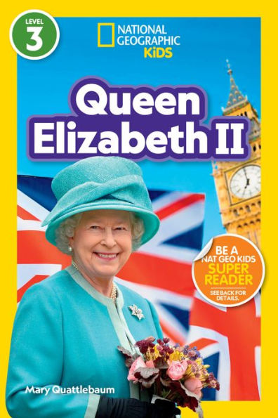 National Geographic Readers: Queen Elizabeth Ii (L3)