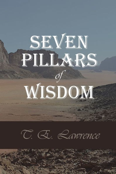Seven Pillars Of Wisdom