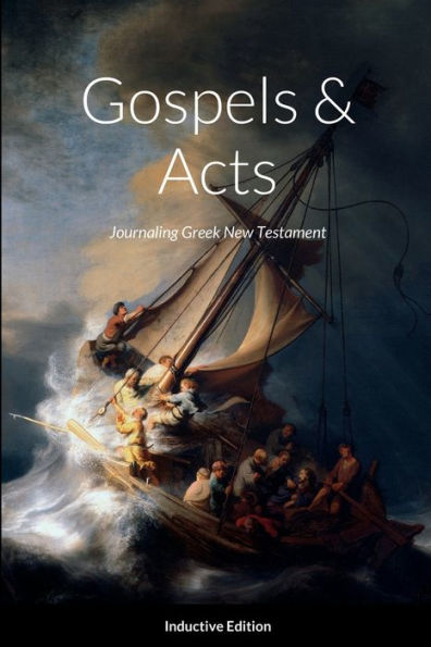 Journaling Greek New Testament, Inductive Edition (Gospels & Acts): Textus Receptus (Ancient Greek Edition)