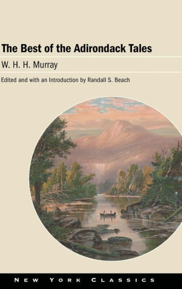 The Best Of The Adirondack Tales (New York Classics)