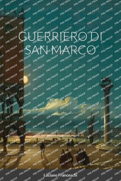 Guerriero Di San Marco (Italian Edition)