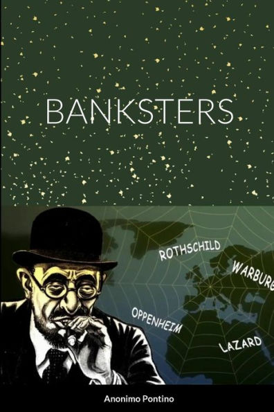Banksters (Italian Edition)