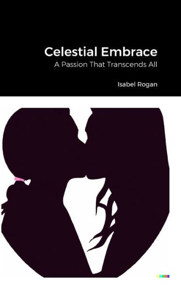 Celestial Embrace: A Passion That Transcends All