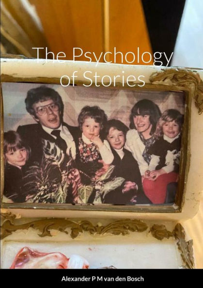 The Psychology Of Stories
