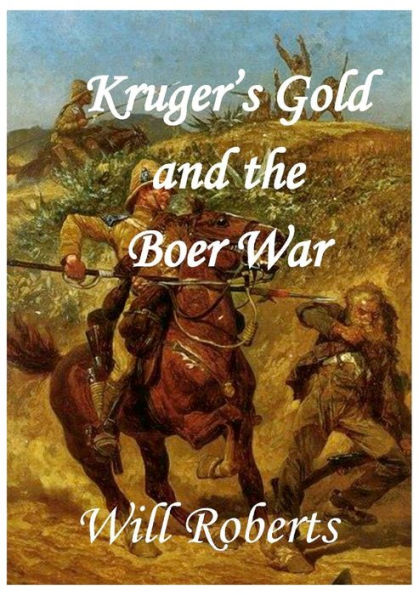 Krugers Gold And The Boer War: Null