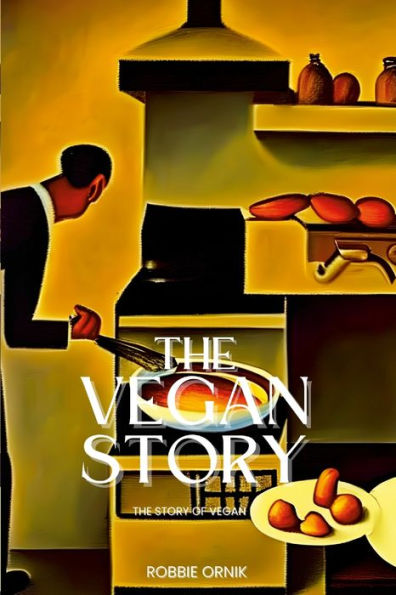 Vegan Story: This History Of Vegan