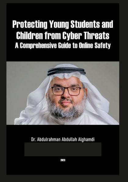 Protecting Young Students And Children From Cyber Threats