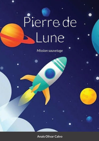Pierre De Lune: Mission Sauvetage (Middle French Edition)