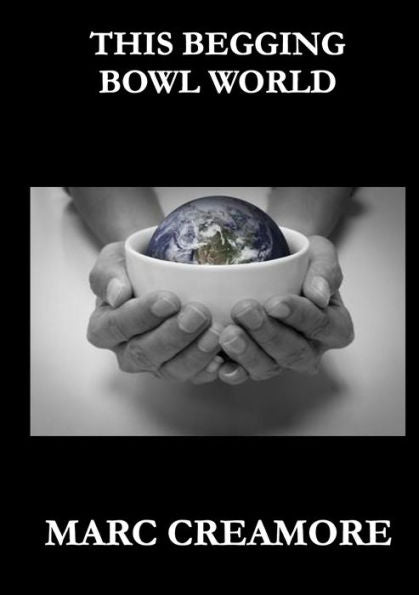 This Begging Bowl World