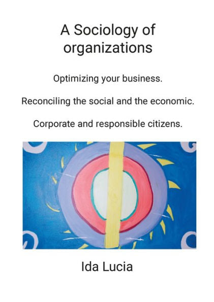 A Sociology Of Organizations