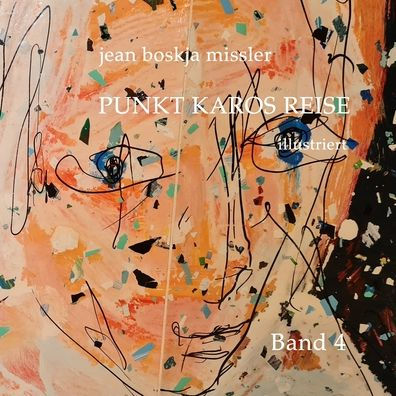 Punkt Karos Reise, Illustriert, Band 4 (German Edition)