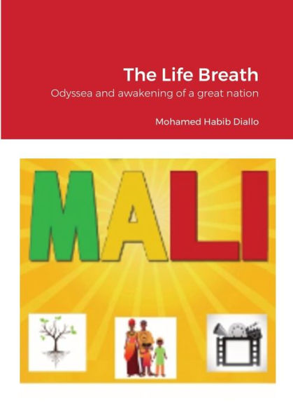 The Life Breath: Odyssea And Awakening Of A Great Nation