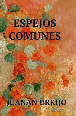 Espejos Comunes (Spanish Edition)