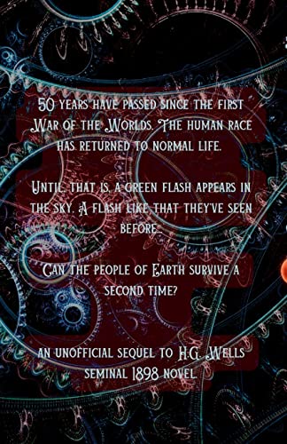 Return Of The Martians: A Sequel To The War Of The Worlds