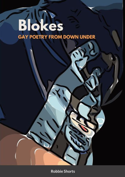 Blokes Gay Poetry From Down Under