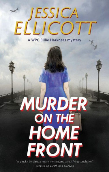 Murder On The Home Front (A Wpc Billie Harkness Mystery, 2)