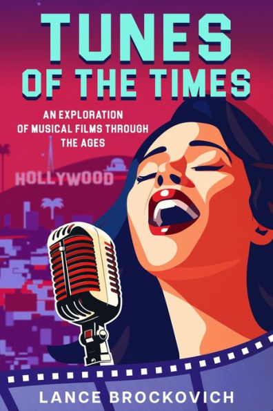 Tunes Of The Times: An Exploration Of Musical Films Through The Ages