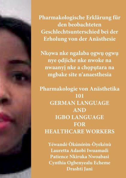 Pharmakologische Erklärung Für Den Beobachteten Geschlechtsunterschied Bei Der Erholung Von Der Anästhesie, Nk?Wa Nke Ngalaba ?Gw? ... For Healthcare Workers (German Edition)