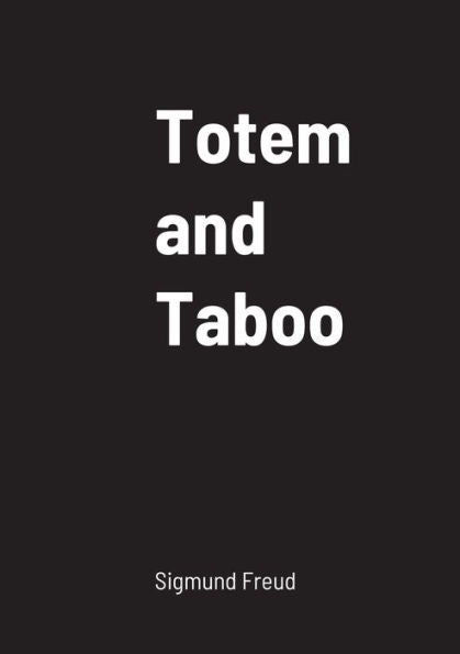 Totem And Taboo - 9781458329202
