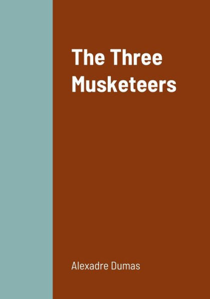The Three Musketeers - 9781458329868