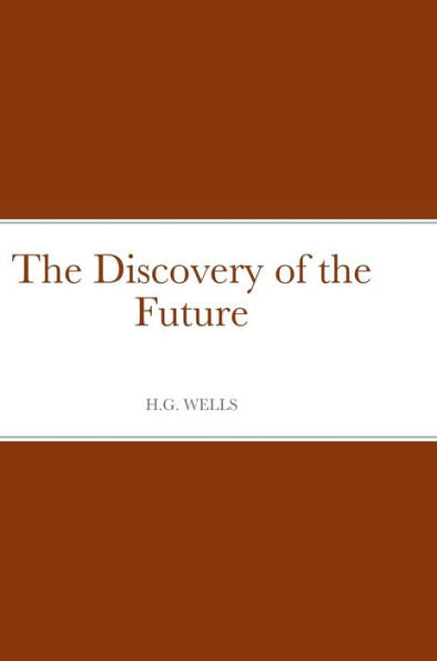 The Discovery Of The Future