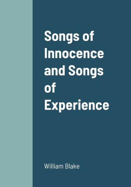 Songs Of Innocence And Songs Of Experience