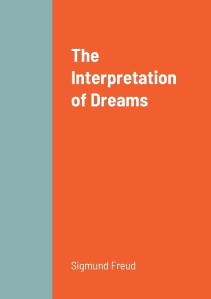 The Interpretation Of Dreams