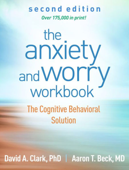 El libro de trabajo sobre ansiedad y preocupación: la solución cognitivo-conductual
