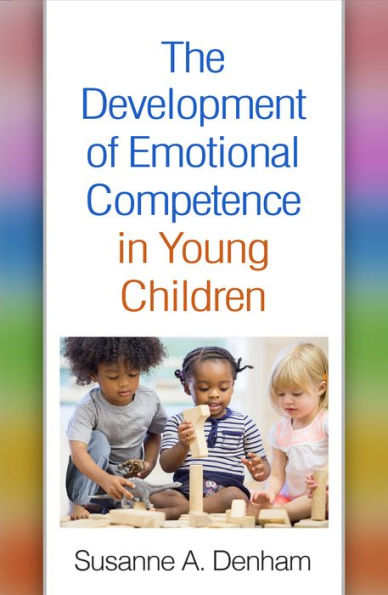 The Development Of Emotional Competence In Young Children