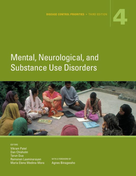 Prioridades de control de enfermedades, tercera edición (volumen 4): trastornos mentales, neurológicos y por uso de sustancias