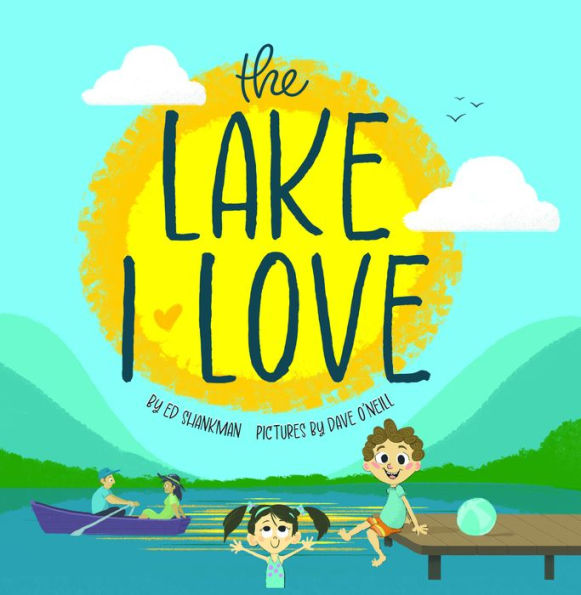 The Lake I Love (Shankman & O'Neill)