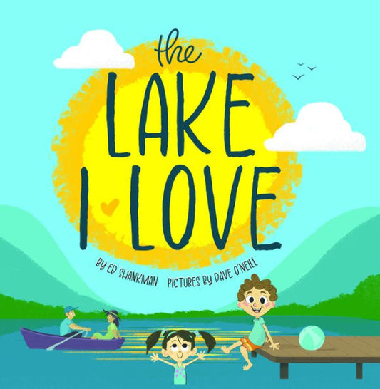 The Lake I Love (Shankman & O'Neill)