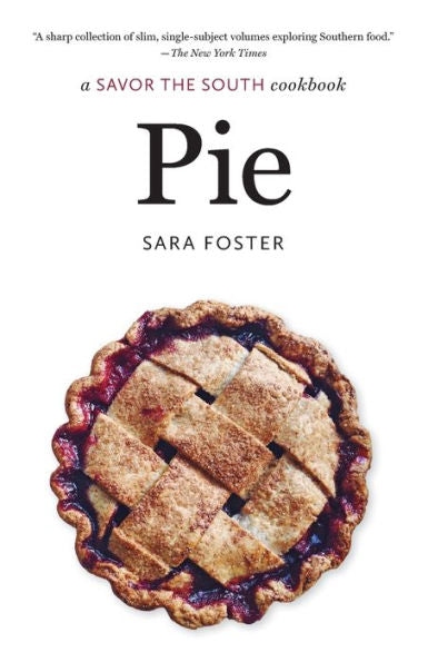 Pie: A Savor The South Cookbook (Savor The South Cookbooks)