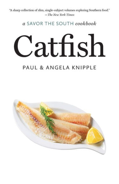 Catfish: A Savor The South Cookbook (Savor The South Cookbooks)