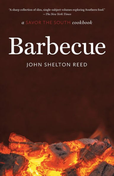Barbecue: A Savor The South Cookbook (Savor The South Cookbooks)