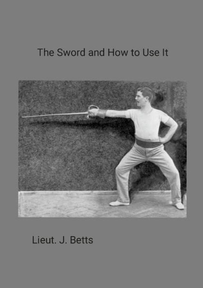 The Sword And How To Use It