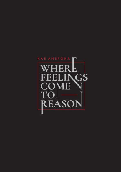 Where Feelings Come To Reason