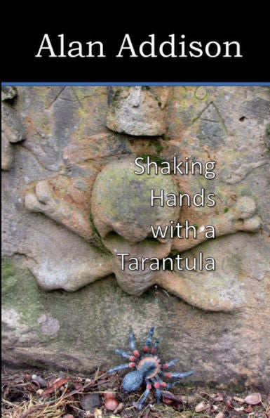 Shaking Hands With A Tarantula