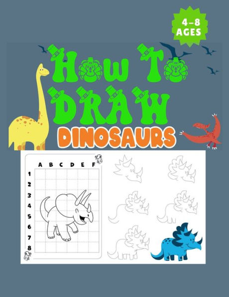 How To Draw Dinosaurs Ages 4-8