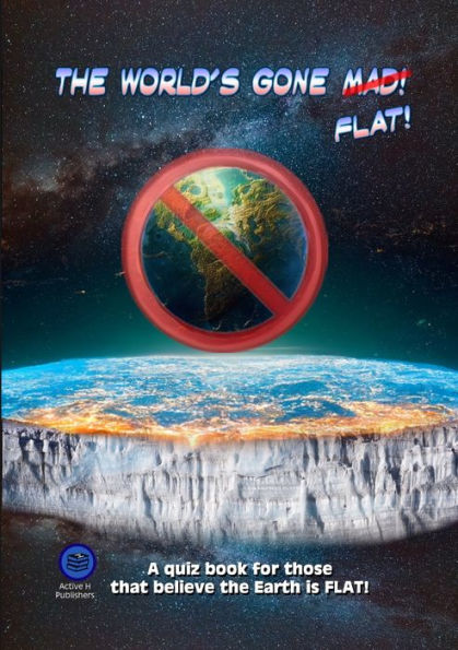 The World's Gone Flat
