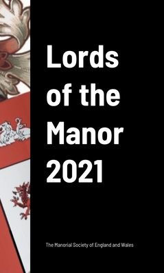 Lords Of The Manor 2021